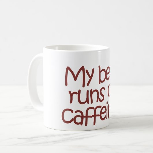 MyBeanRunsOnCaffeine, Tasse (Vorderseite Links)