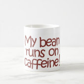 MyBeanRunsOnCaffeine, Tasse (Mittel)