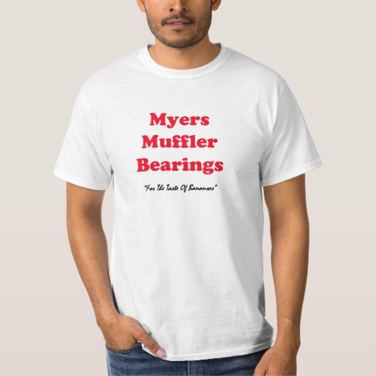 Myers-Schalldämpfer-Lagerwert T-Shirt (Vorderseite)