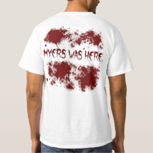 Myers war hier. T-Shirt