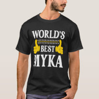 Myka Persönlicher Name Funny First Name World's Be