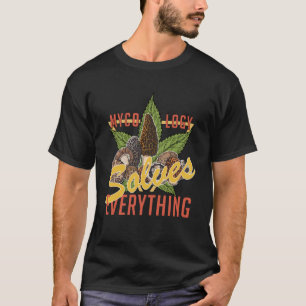 Mykologie löst alles, was Pilzjäger jagen T-Shirt