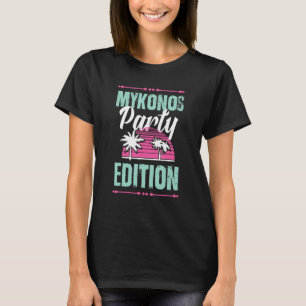 Mykonos Party Edition Urlaubsangebot T-Shirt