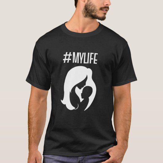 Mylife New Mother T-Shirt (Vorderseite)