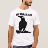 Mynah Bird T - Shirt (Vorderseite)