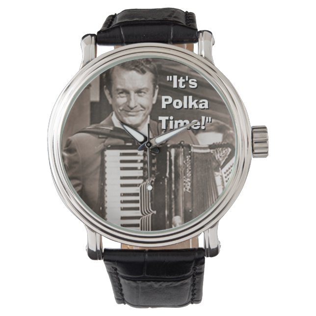 Myron Floren sagt: "Polka Time" Wrist Watch Armbanduhr (Vorderseite)