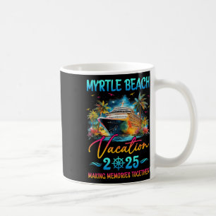 Myrtle Beach Family Urlaub 2025 Matching Group S Kaffeetasse