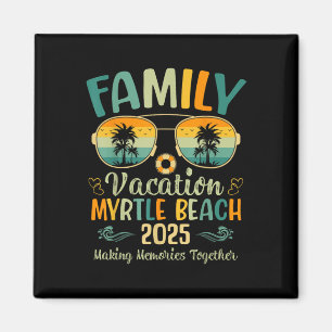 Myrtle Beach Family Urlaub 2025 Matching Summer Magnet