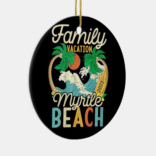 Myrtle Beach Family Vacation 2023 Matching Retro C Keramik Ornament (Rechts)