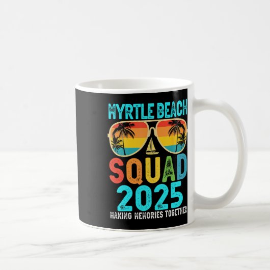 Myrtle Beach Squad 2025 Familien-Ma Kaffeetasse (Rechts)