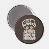 Mysteriemaschine "Immer bis zur Mitte" Magnet (Vorderseite/Rückseite)