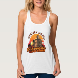 Mystery Gelöst Jeder Liebt Kaffee Bigfoot Tank Top