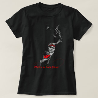 Mystery in Every Glance | Katzen-Typografie-Kunst T-Shirt