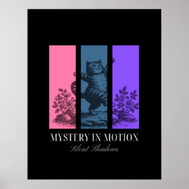 "Mystery in Motion" Ästhetisches Katzenposter Poster