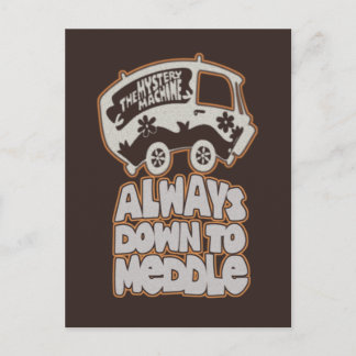 Mystery Maschine "Always Down To Meddle" Postkarte