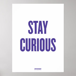 Mystery Science "Bleibe Curious" Poster