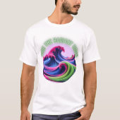 Mystic Neon Waves - Rippen der strahlenden Gezeite T-Shirt (Vorderseite)