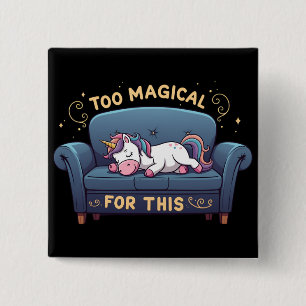 Mythische Lazy Unicorn zu magisch dafür Button