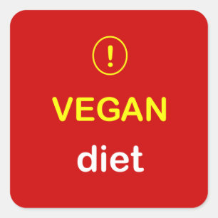 n4 - Lebensmittelwarnung ~ VEGANE DIET. Quadratischer Aufkleber