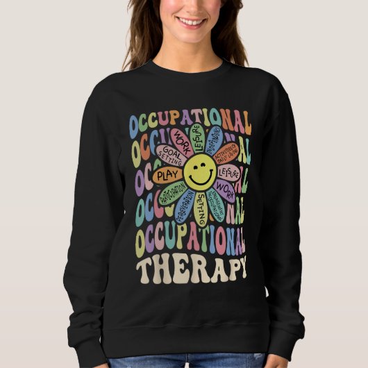 n inspirier des Monats, Pädiatrische Berufstherapi Sweatshirt (Vorderseite)