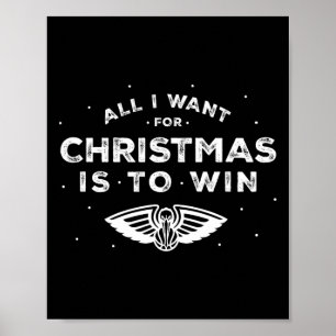 N New Orleans Pelicans Weihnachten Alles, was ich Poster
