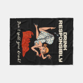 N Up Drinking Shirt Design Don't Sll Drink Resnsib Fleecedecke (Vorderseite (Horizontal))