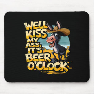 Na, küss mein Es ist Bieruhr Trinken Bier Mousepad