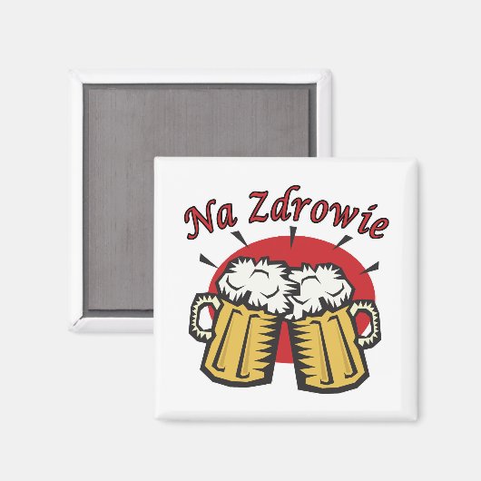 Na Zdrowie Toast mit Bier-Tasse Magnet (Vorderseite/Rückseite)