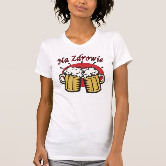 Na Zdrowie Toast mit Bier-Tasse T-Shirt (Vorderseite)
