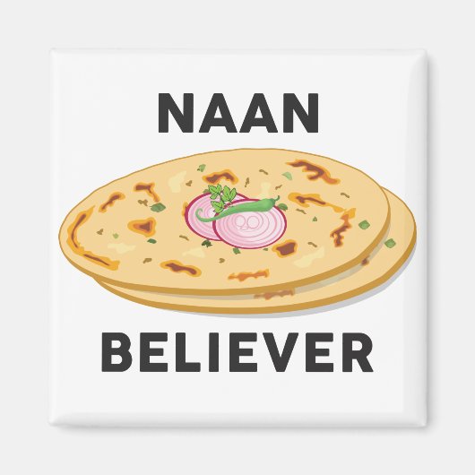 Naan Gläubiger Funny India Pakistan Food Lover Magnet (Vorne)