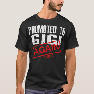 Nach 2022 Schwangerschaft wieder nach Gigi beworbe T-Shirt