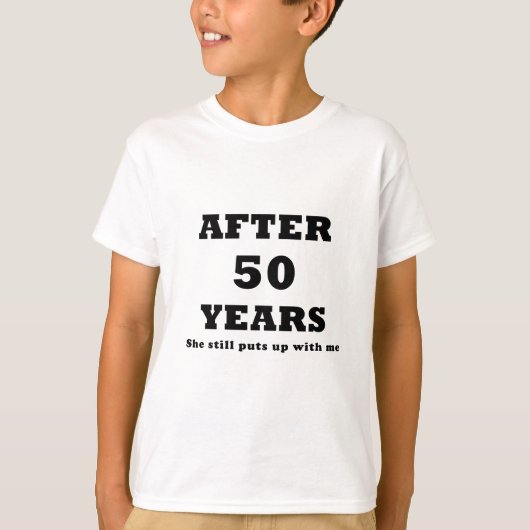 Nach 50 Jahren macht sie mir immer noch auf. T-Shirt (Vorderseite)
