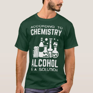Nach Chemie Alkohol ist eine Lösung 2 T-Shirt