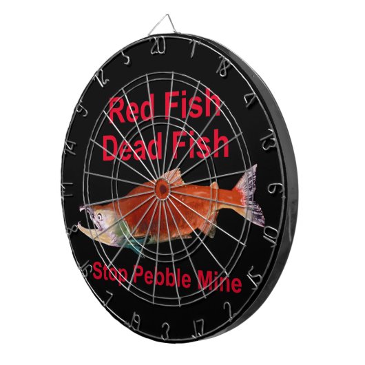 Nach dem Lachs - Stopp der Kieselmine Dartscheibe (Vorderseite rechts)