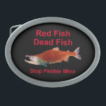 Nach dem Lachs - Stopp der Kieselmine Ovale Gürtelschnalle<br><div class="desc">Wenn der Lachs weg ist, was werden wir essen? Eine Darstellung eines Sockeye-Lachs in seiner Phase des roten Laichens und Text mit "Red Fish" "Dead Fish" "Stopp Pebble Mine". Ich werde einen beträchtlichen Teil der Erlöse aus dem Verkauf dieses Produkts an Organisationen spenden, die gegen die Kiefernbergbauindustrie kämpfen. Je mehr...</div>