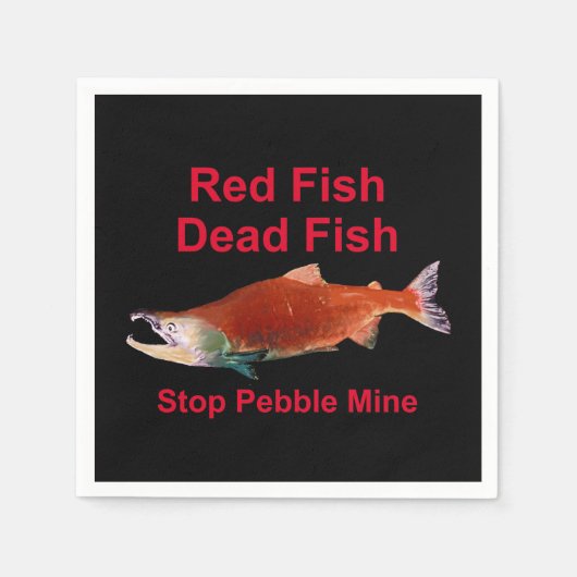 Nach dem Lachs - Stopp der Kieselmine Serviette (Vorderseite)