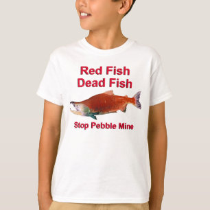 Nach dem Lachs - Stopp der Kieselmine T-Shirt