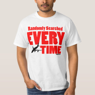 Nach dem Zufall jedes Mal gesucht T-Shirt