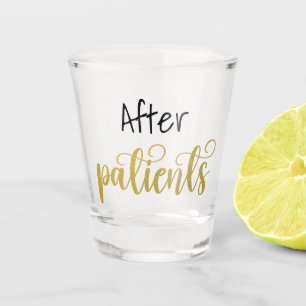 Nach den Patienten Funny Nurse Doktor Medical Work Schnapsglas