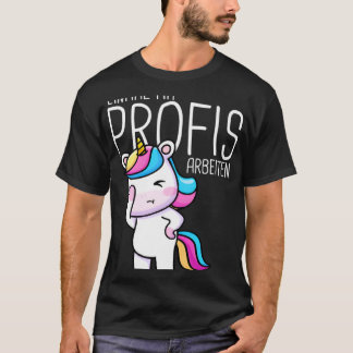 nach der Arbeit mit Fachleuten unicorn T-Shirt