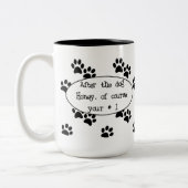 Nach der Hundehonig-Tasse Zweifarbige Tasse (Links)