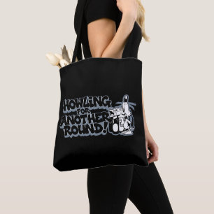Nach einem weiteren Bier heult der Wolf! Tasche