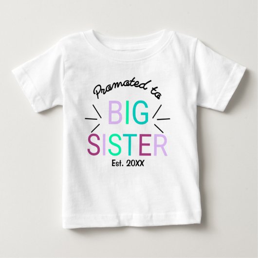 Nach GroßSchwester Est 2022 befördert Baby T-shirt (Vorderseite)