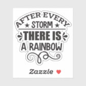 Nach jedem Sturm gibt es einen Regenbogen Aufkleber (Blatt)