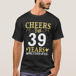 Nach Marrie geht es glücklich bis 39 Jahre T-Shirt
