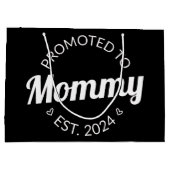 Nach Mommy Est befördert. 2024 I Große Geschenktüte (Rückseite)
