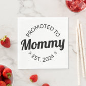 Nach Mommy Est befördert. 2024 I Serviette (Beispiel)