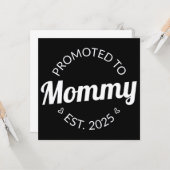 Nach Mommy Est befördert. 2025 Karte (Vorderseite/Rückseite Beispiel)