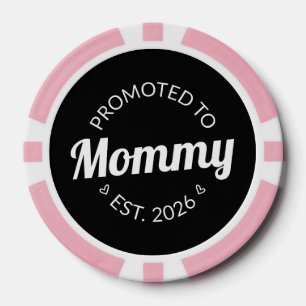 Nach Mommy Est befördert. 2026 Pokerchips