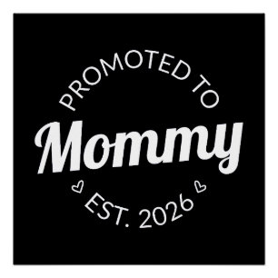 Nach Mommy Est befördert. 2026 Poster